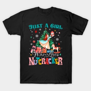 Just A Girl Who Loves Nutcrackers Christmas Ballet Dancing T-Shirt